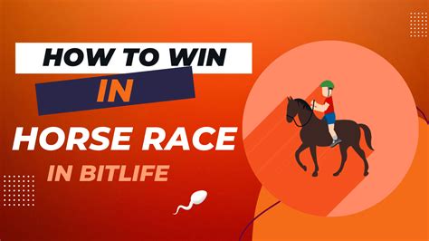 how to win the horse race in bitlife  57